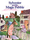 Sylvester & The Magic Pebble